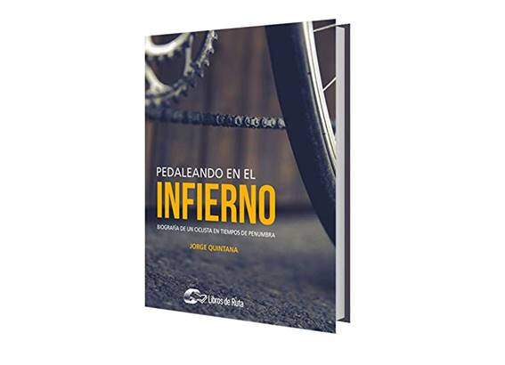 Portada libro Pedaleando en el infierno