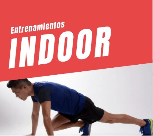 Entrenamientos Indoor