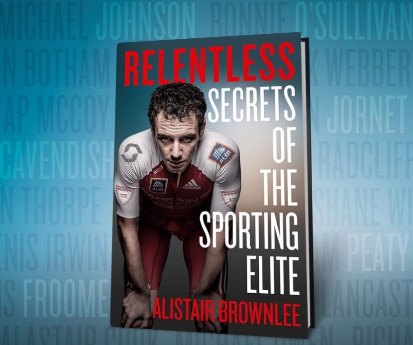 Relentless: Secrets of the Sporting Elite, el libro de Alistair Brownlee