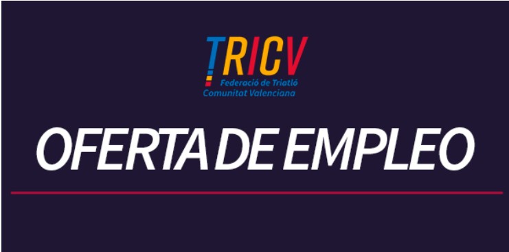 Oferta de empleo en la Federación de Triatlón de la Comunidad Valenciana