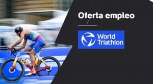 Oferta de emprego no Mundial de Triatlo em Madrid