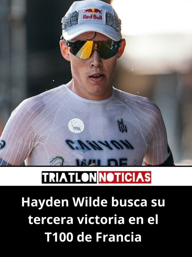 Hayden Wilde busca su tercera victoria en el T100 de Francia