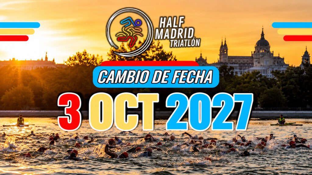 Cartel del Half Madrid Triatlón con el anuncio del cambio de fecha al 3 de octubre de 2027 sobre una escena de natación en Madrid