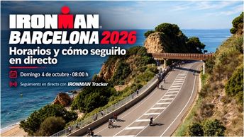 IRONMAN Barcelona 2026, horarios y cómo seguir la carrera en directo